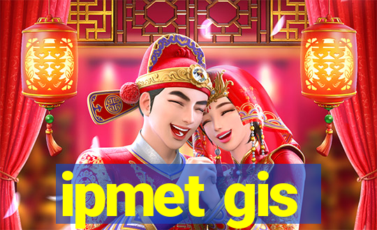 ipmet gis